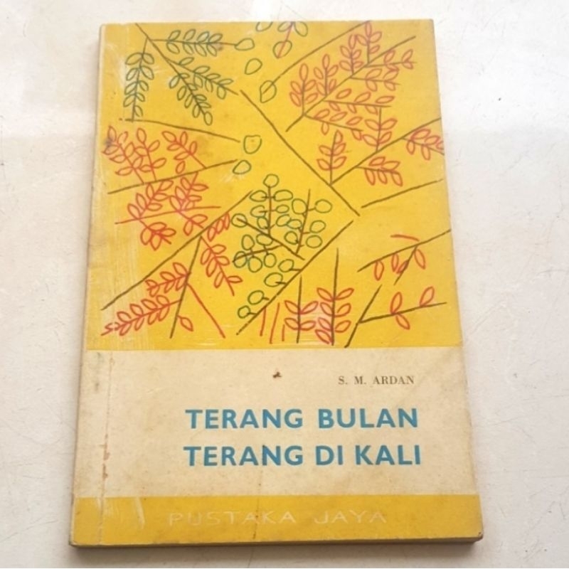 Terang Bulan Terang di Kali, S.M.Ardan