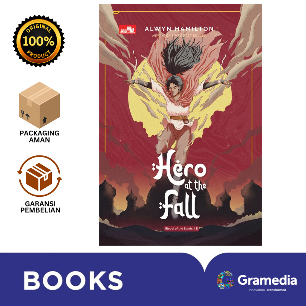 Gramedia Bali - HERO AT THE FALL (REBEL OF THE SANDS #3)