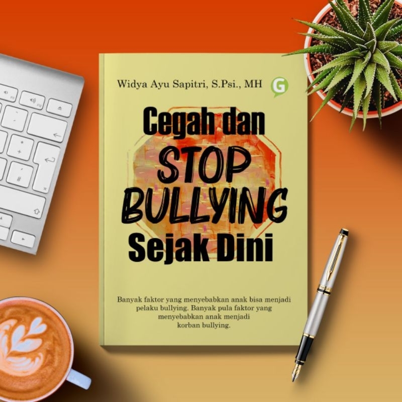 

Cegah Dan Stop bullying Sejak Dini