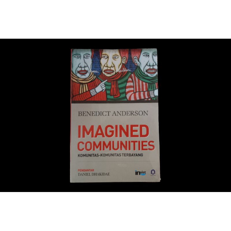 Imagined Communities (Komunitas Terbayang) karya Benedict Anderson