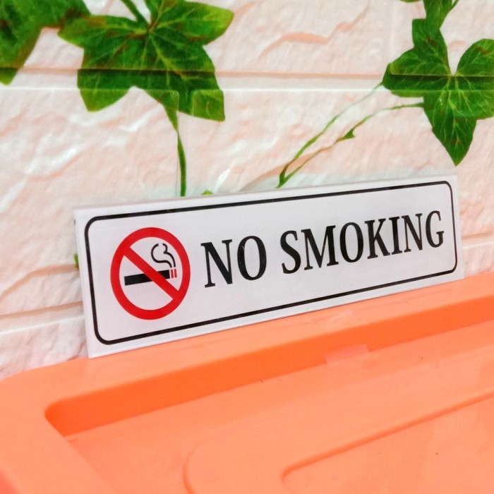 Sign Akrilik No Smoking Sign No Smoking Ukuran 5X20CM Akrilik Rambu No Smoking