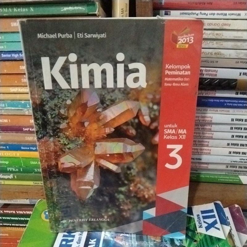 BUKU KIMIA KELAS 3-12/XII SMA ERLANGGA