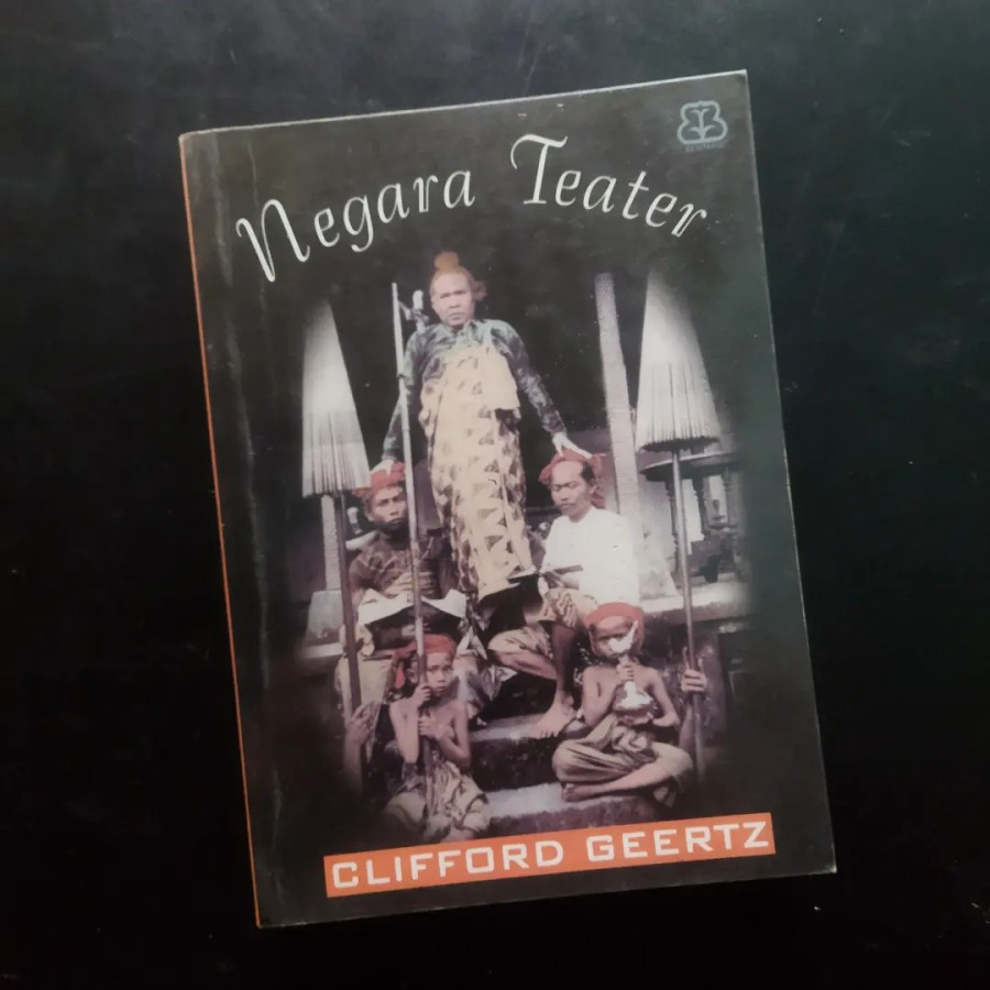 Negara Teater - Clifford Geertz