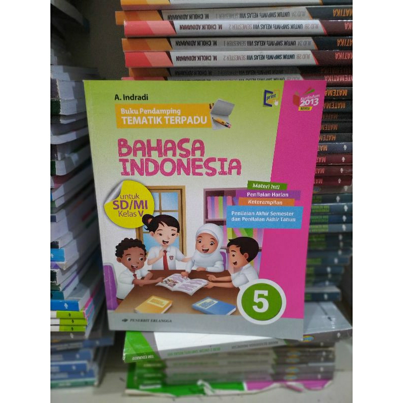 Buku Pendamping Tematik Terpadu Bahasa Indonesia untuk SD kelas 5 k.2013 Erlangga