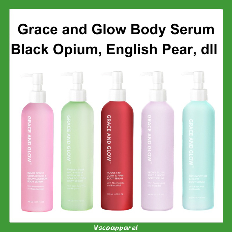 Grace and Glow Body Serum Black Opium, English Pear, Miss Moisture / Grace & Glow Body Serum