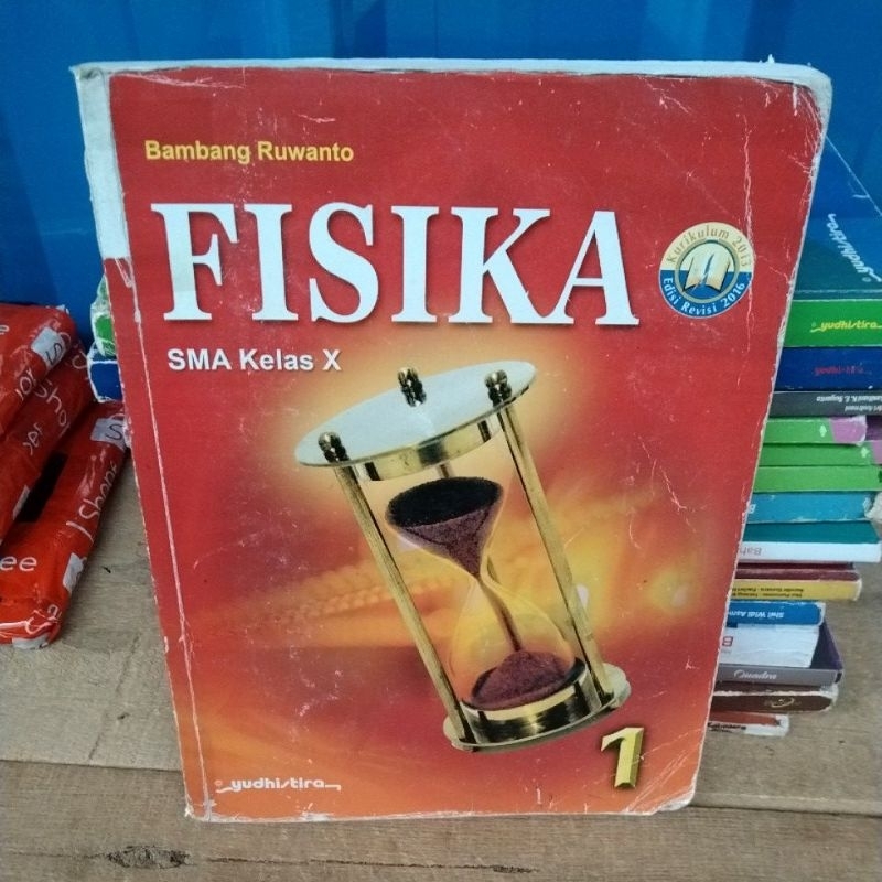 FISIKA KELAS 10/X SMA YUDHISTIRA