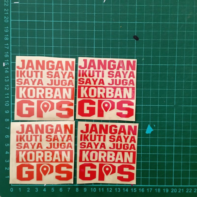 Stiker Cutting Jangan Ikuti Saya, Saya Juga Koran GPS