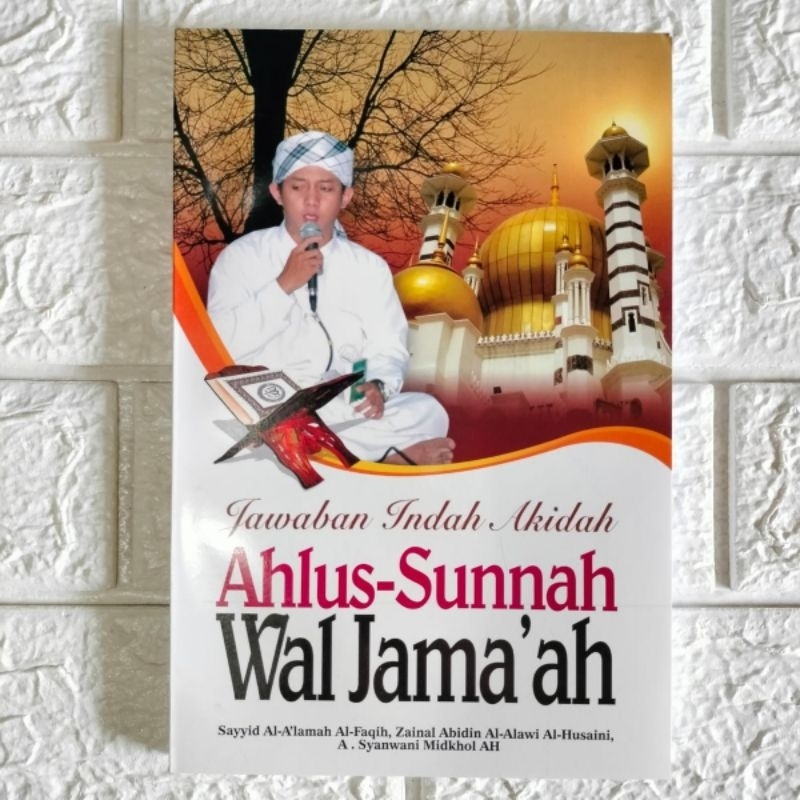 Jawaban Indah Akidah Ahlus Sunnah Wal Jama'ah