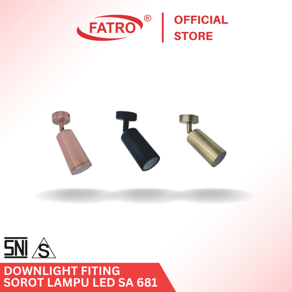 FATRO DOWNLIGHT FITING SOROT LAMPU LED MR16 SA 681