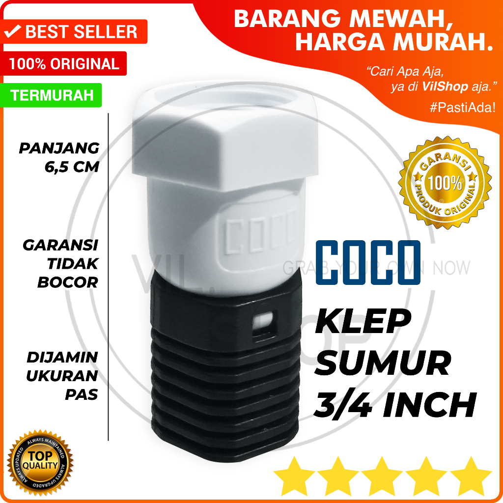 FOOT KLEP 3/4 INCH PVC MERK COCO ASLI / FOOT VALVE TUSEN TOSSEN KELEP PIPA AIR SUMUR 3/4" INCI FIBER