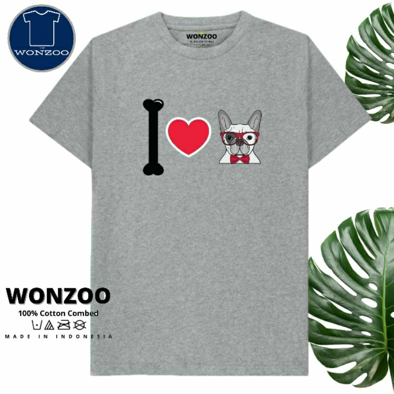 KAOS I LOVE PUG, FRANCE BULLDOG & CHIHUAHUA BAJU DOG LOVERS (PREMIUM QUALITY)