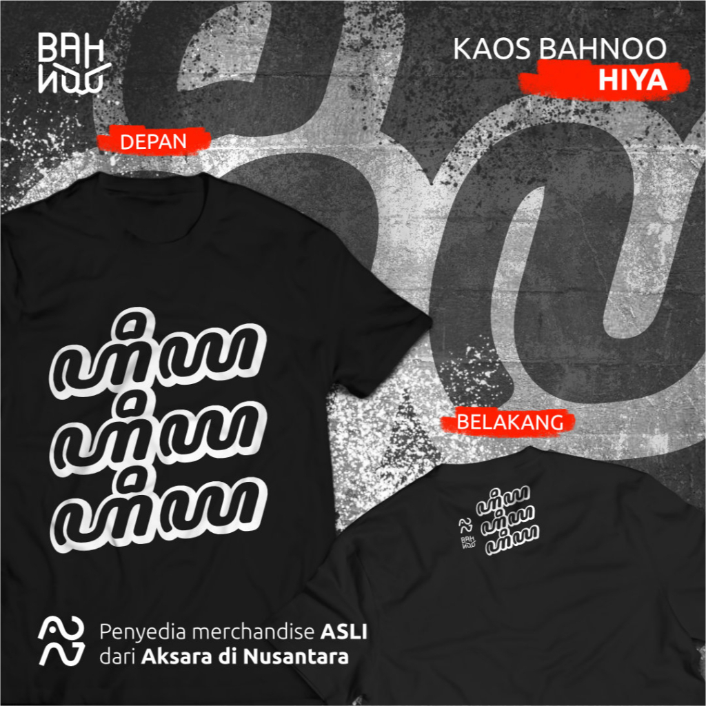 Kaos Bahnoo - Hiya Hiya Hiya Aksara Jawa