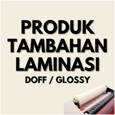 

Tambahan Biaya Laminasi Doff / Glossy A6 / A5 / A4 /