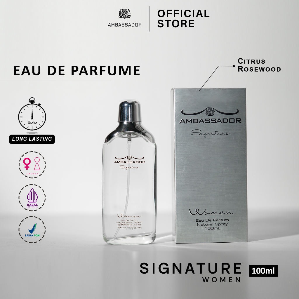Ambassador Eau De Parfume Signature Women 100ml Parfum Wanita / Minyak Wangi
