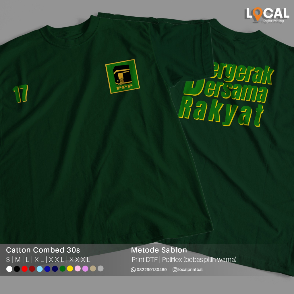SABLON CUSTOM DTF KAOS BAJU PARTAI PPP PEMILU 2024 - LOCAL PRINT