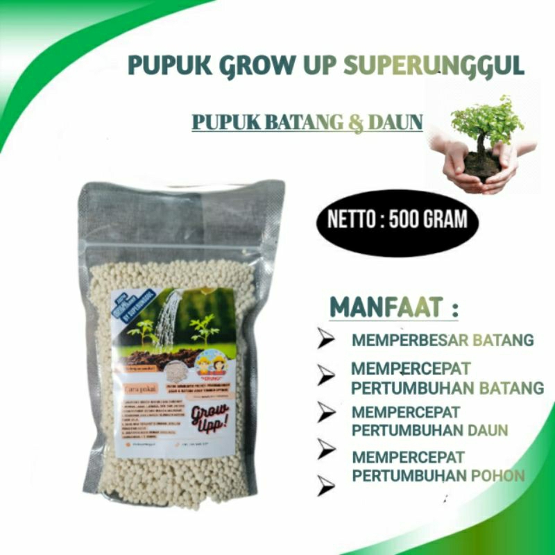 Pupuk Grow up Untuk Pertumbuhan / Pembesar Batang Dan Akar