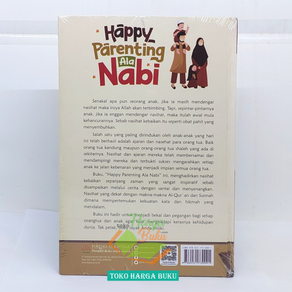 Happy Parenting Ala Nabi Disertai Tips Bercerita Karya Muhammad Yasir Islamic Parenting Penerbit Pustaka Al-Kautsar