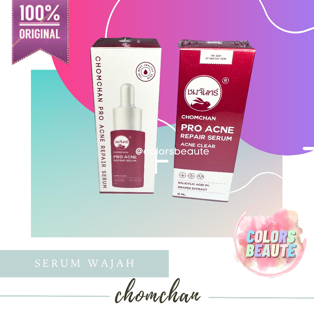 CHOMCHAN PRO ACNE REPAIR SERUM ACNE CLEAR 15ml / serum jerawat / serum wajah