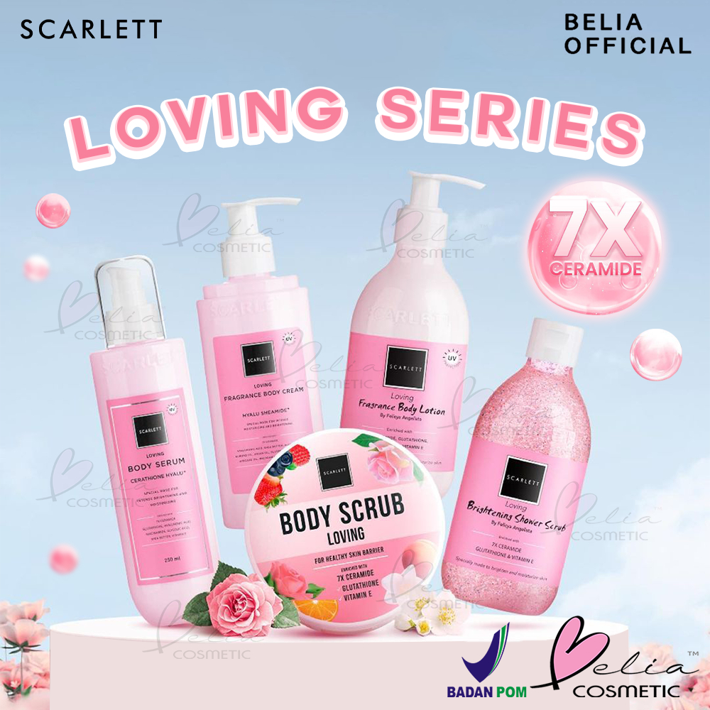 ❤ BELIA ❤ SCARLETT Loving Series | 7X Ceramide | Intense Brightening &amp; Moisturizing Skin | UV Protection by Felicya Angelista