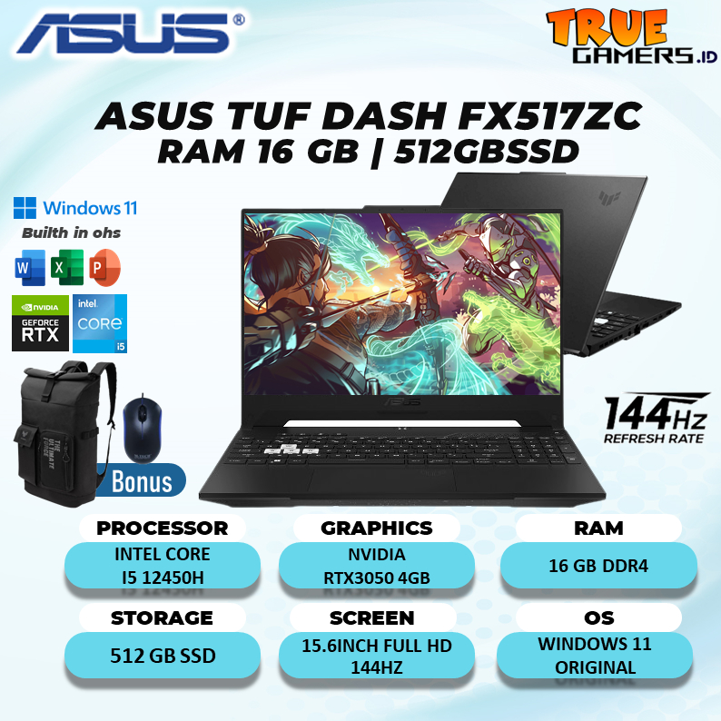 Laptop Gaming TUF Dash FX517ZC RTX3050 4GB intel I5 12450H RAM 16GB 512GBssd 15.6FHD 144HZ