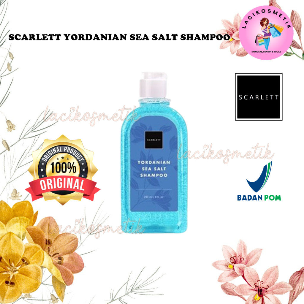 ✨LACIKOSME✨ SCARLETT SHAMPOO YORDANIAN SEA SALT ORIGINAL BY FELICYA ANGELISTA