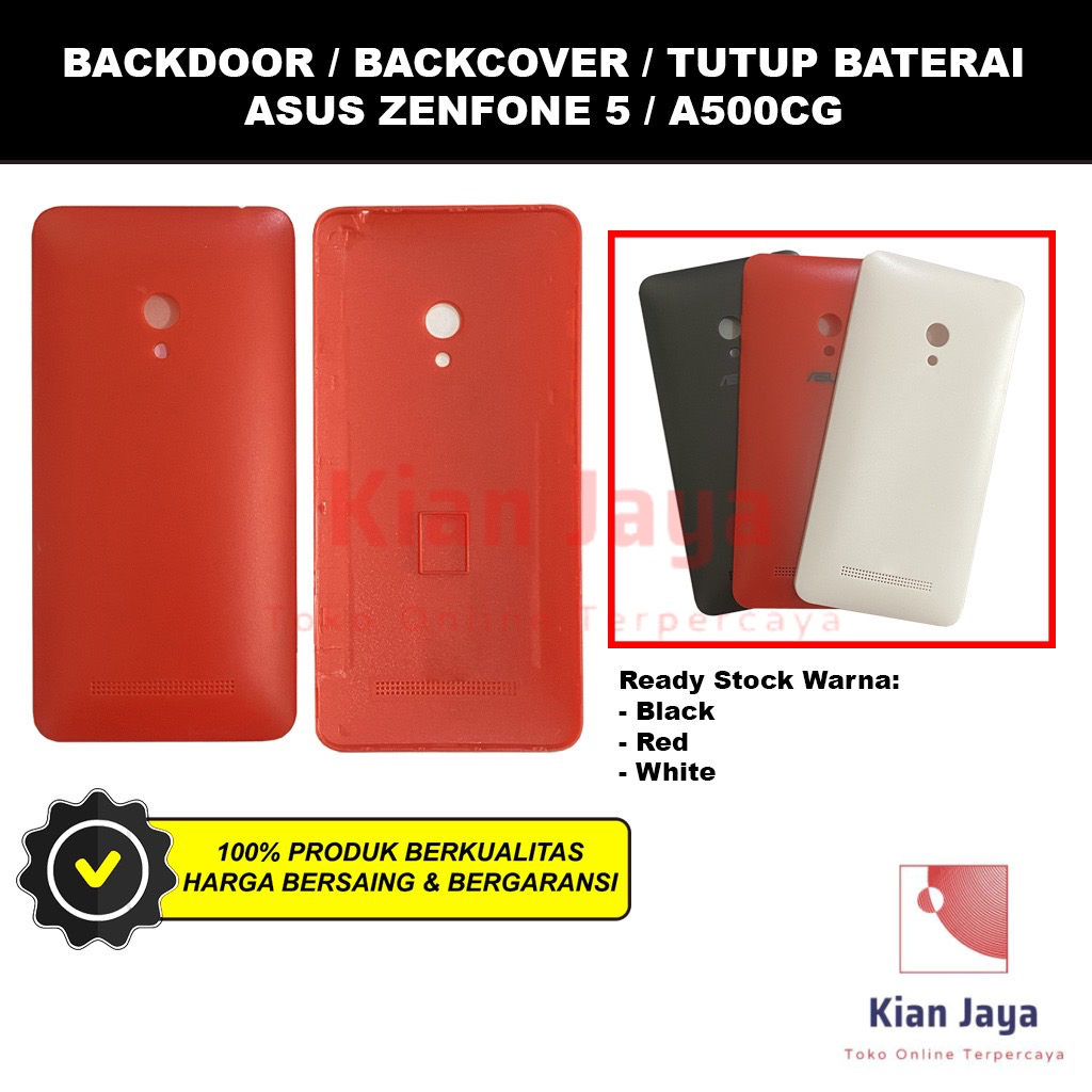 Backdoor Asus Zenfone 5 / A500CG Back Cover Tutup Belakang Baterai Cassing Casing Backcase Original