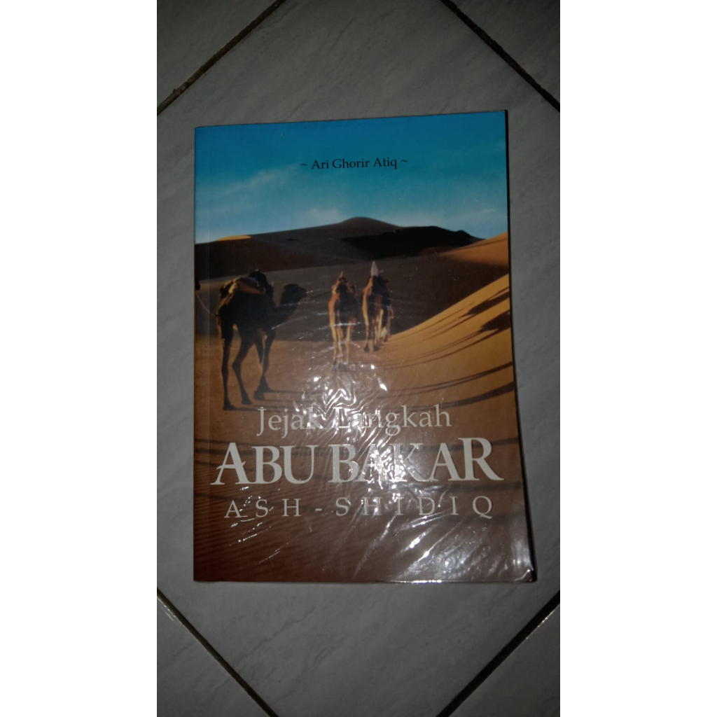 Preloved Buku Jejak Langkah Abu Bakar Ash-Shidiq Ari Ghorir Atiq / Buku Bekas Murah Original Islami