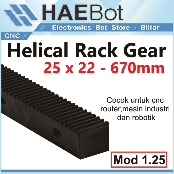 [HAEBOT] Gear Rack Helical Rackgear 1.25M 22x25 670mm CNC Router Plasma Spur Pinion Transmisi Mesin 