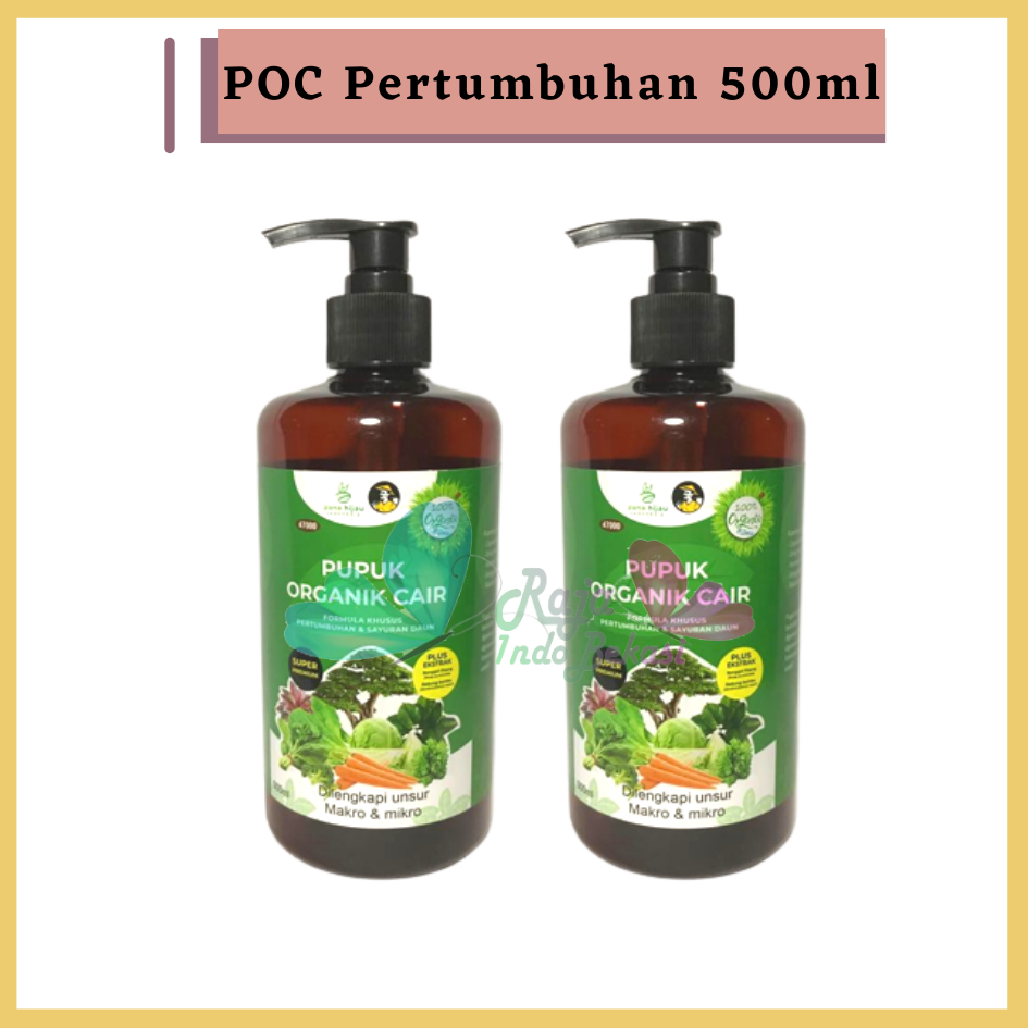 TERBARU Pupuk Organik Cair POC untuk Tanaman Sayuran dan Pertumbuhan Daun Pupuk Hayati Pupuk Daun Kemasan 100ml 500ml