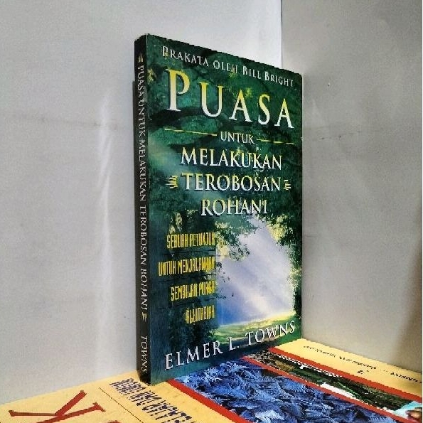 PUASA UNTUK MELAKUKAN TEROBOSAN ROHANI