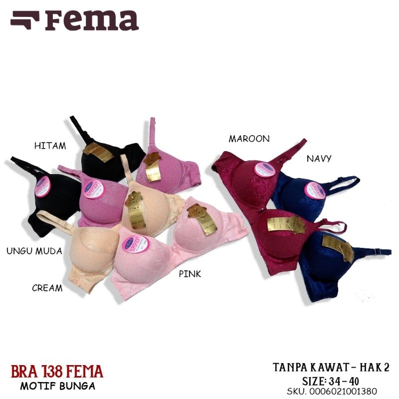 FEMA BRA BH Busa Tanpa Kawat  Embos BUNGA SUPERSOFT /BH FEMA 138 HAK2 Tanpa Kawat