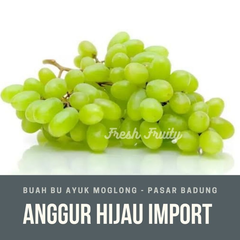 

anggur hijau import