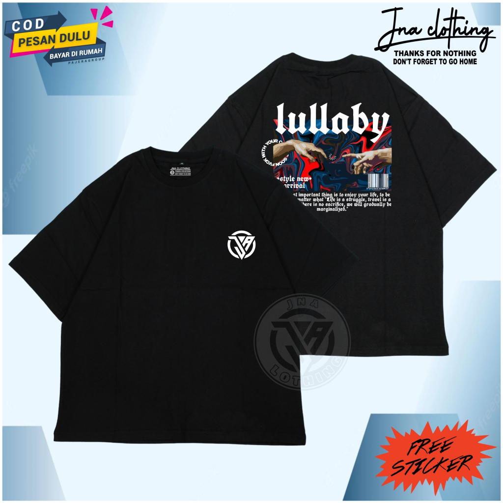 KAOS PRIA WANITA Terlaris Gambar Besar Belakang LULLABY Kaos Oversize Keren Lengan Pendek Hitam Bahan Cotton Combed 24s T-Shirt Distro Keren