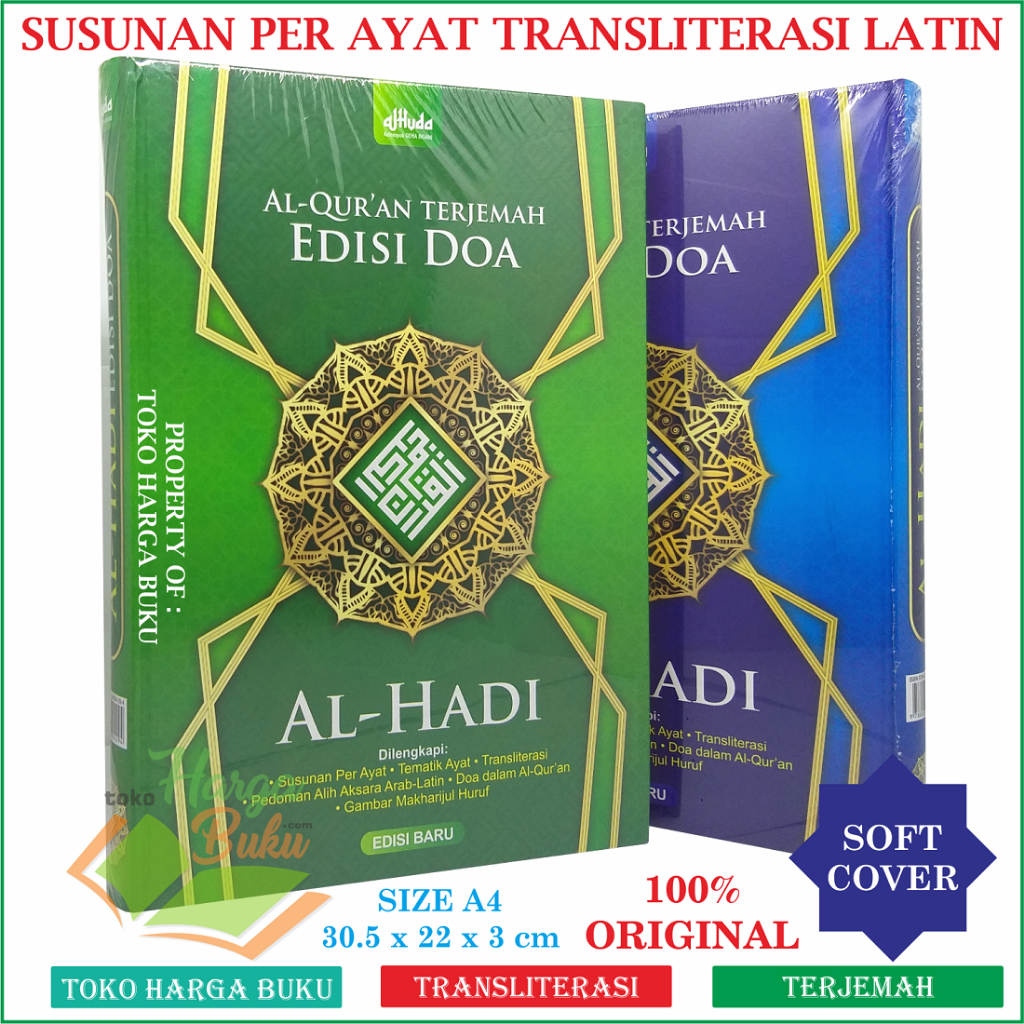 Al-Quran Al-Hadi A4 HC Edisi Doa Terjemah Susunan Per Ayat Transliterasi Latin EDISI BARU Penerbit Al Huda