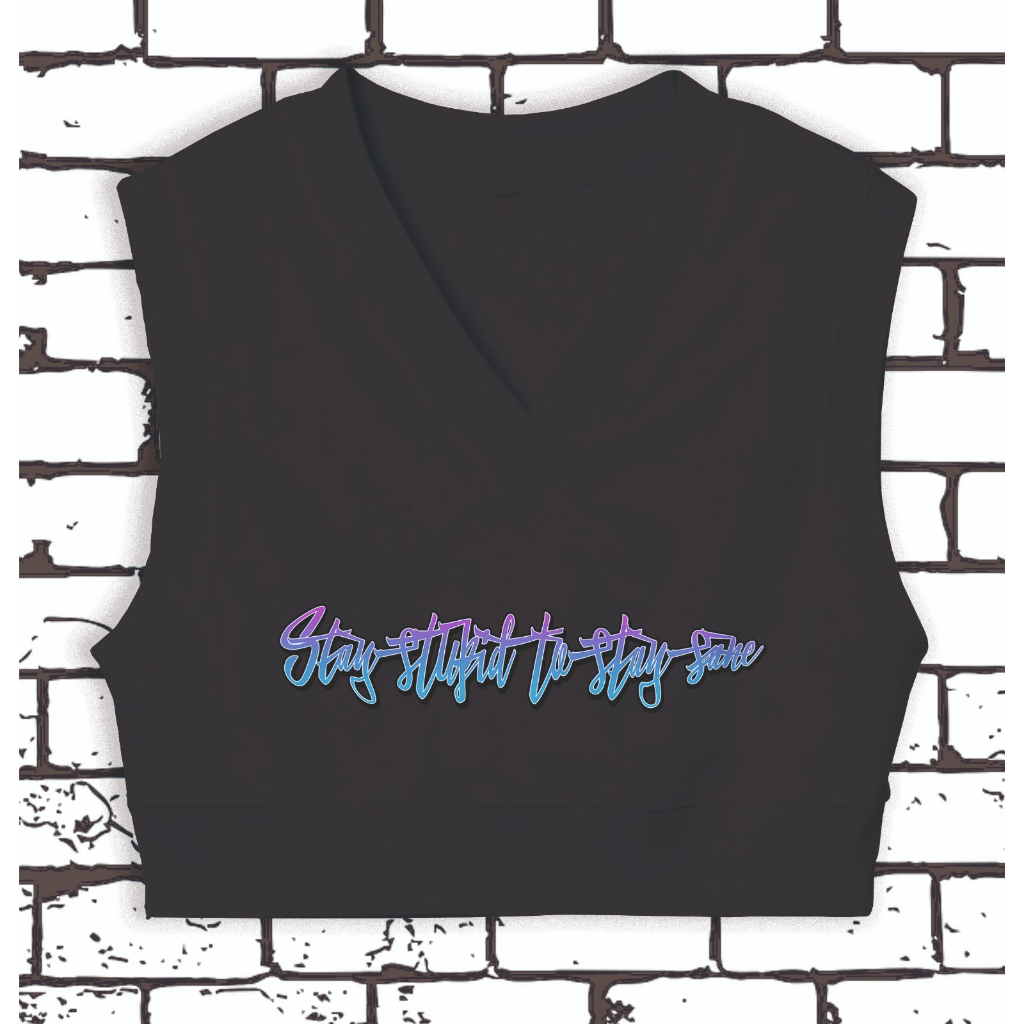 Vest Crop Just Stay Laugh Vest Wanita Trendy ONE SIZE / Atasan lucu premium