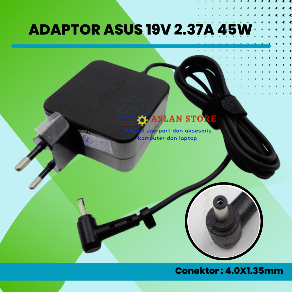 Adaptor Charger Asus 19V 2.37A 4.0x1.35mm X442 X442U X442UQ X442UR TP300L X540U X441U X407u