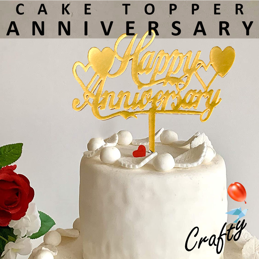 Cake TOPPER Hiasan Kue Akrilik ANNIVERSARY Acrylic