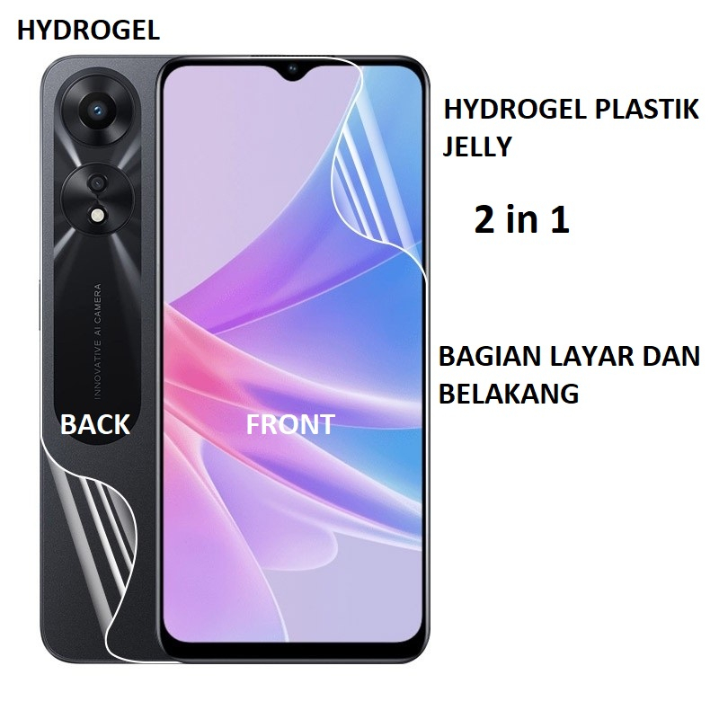 OPPO A78 5G A95 A54 A74 4G A74 5G A52 A92 A1K ANTI GORES HYDROGEL BENING CLEAR FULL SET FRONT AND BACK PLASTIK SCREEN GUARD PELINDUNG BELAKANG FULL COVER TRANSPARAN SKIN GARSKIN ANTI JAMUR PELINDUNG LAYAR