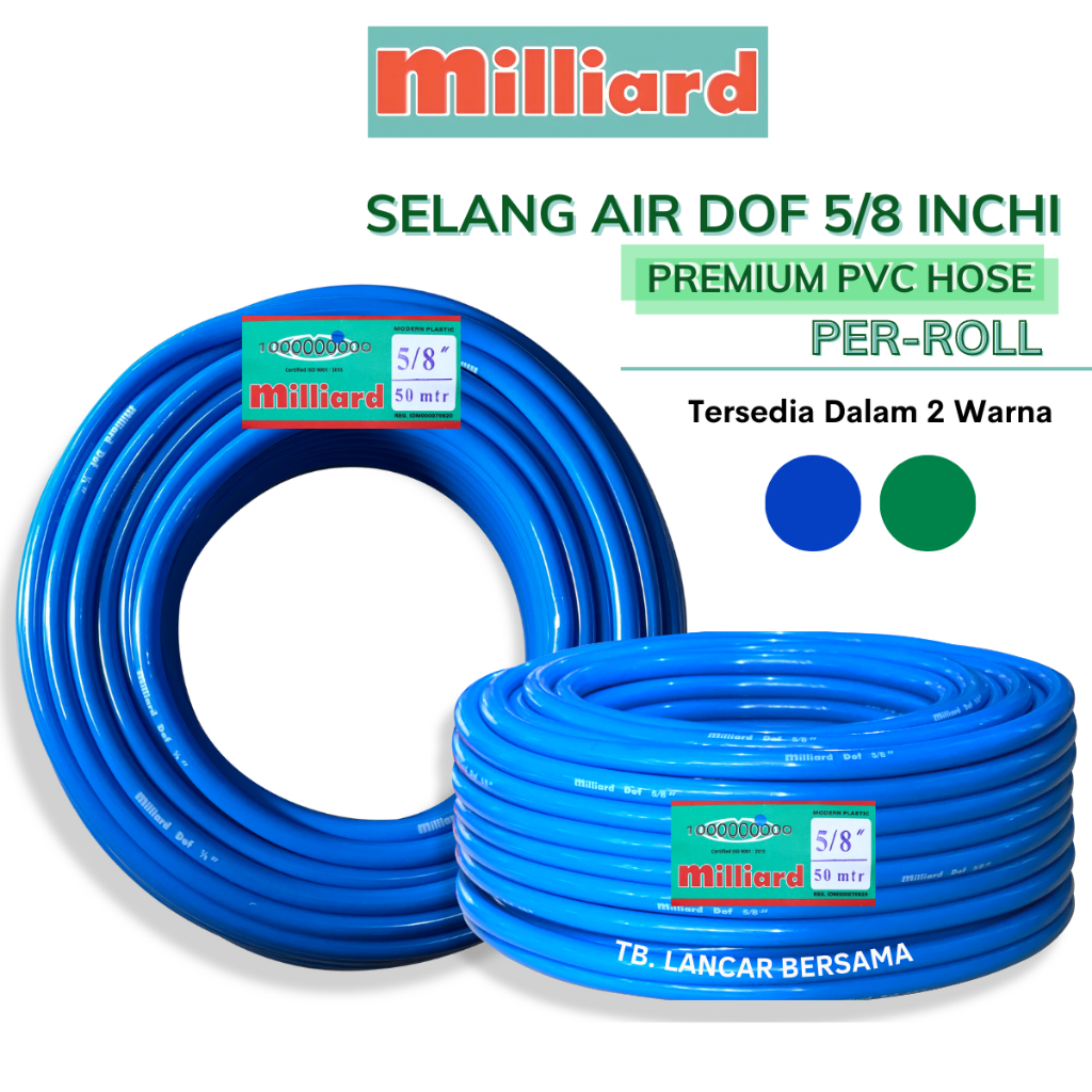 SELANG AIR 5/8 INCH MILLIARD DOF PER ROLL - ( 50 METER / 100 METER )