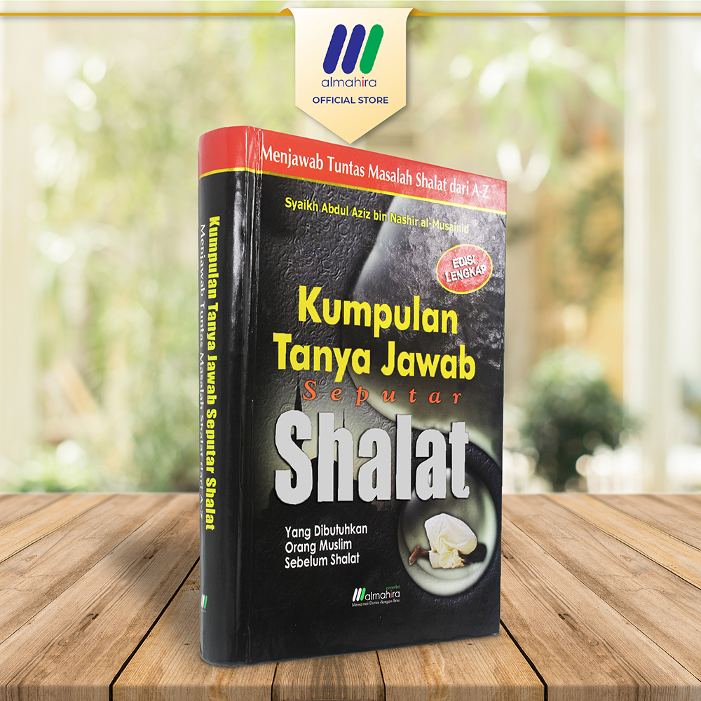 

Kumpulan Tanya Jawab Seputar Shalat - almahira