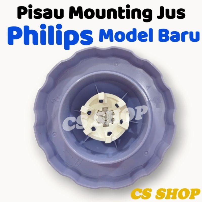 PISAU MOUNTING JUS PHILIPS MODEL BARU HR 2221,HR 2222,HR 2223/PISAU JUS BESAR PHILIPS TIPE BARU/PISAU MANGKOK JUS PHILIPS ORI