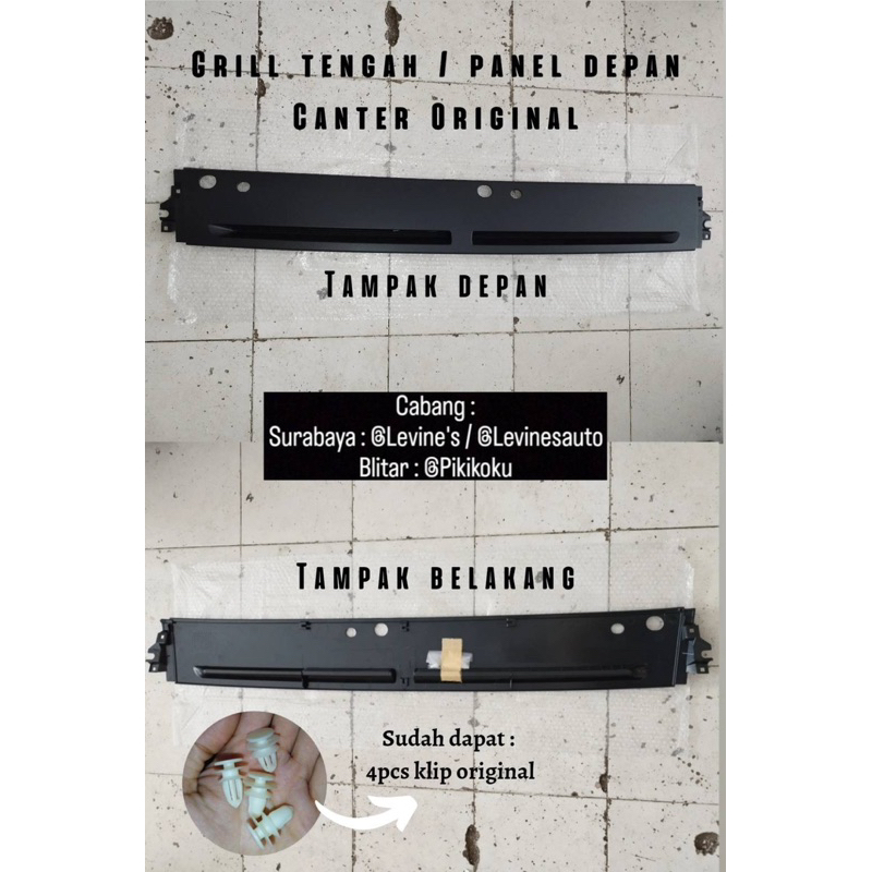 grill depan canter original / garnish depan canter / garnis panel depan canter / panel wiper canter 