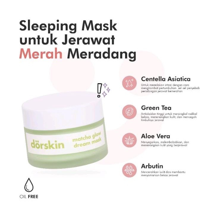 Dorskin Matcha Glow Dream Sleeping Mask Brightening Mask Untuk Jerawat Meradang Kemerahan Masker Wajah Untuk Tidur Menghidrasi Menenangkan dan Mencerahkan