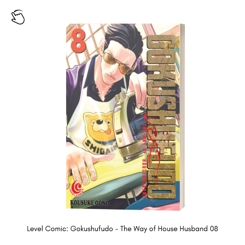 Gramedia Bali - Level Comic: Gokushufudo - The Way of House Husband 08