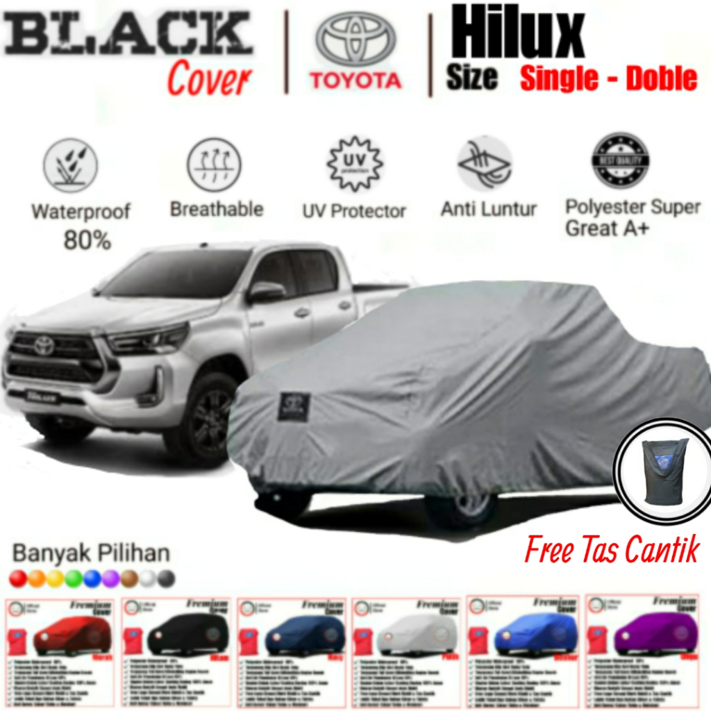 Cover Mobil Hilux Doble Cabin/ Hilux Single Cabin, Cover Mobil Waterproof, Cover Mobil Polyster Super Great A, Cover Mobil Anti Luntur, Cover Mobil Premium