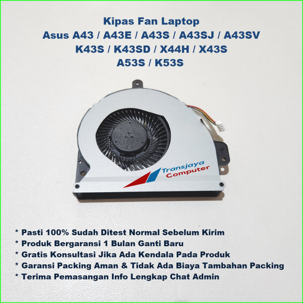 Fan Kipas Processor Asus A43 A43S A43D A43E A43SJ A43SV K43 K43S K43SD X44 X44H X43 X43S X43J X43U A