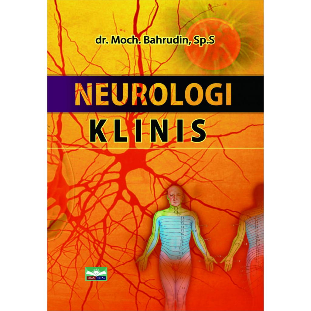 NEUROLOGI KLINIS (CETAKAN 4 / 2019) KARYA MOCH. BAHRUDIN