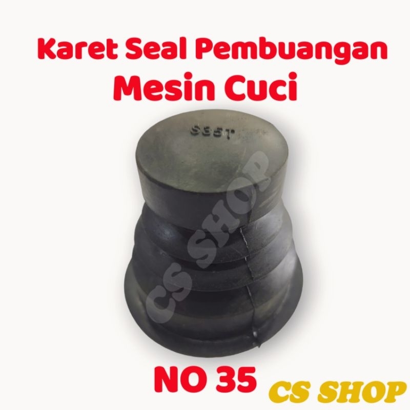 KARET SEAL BELOW NO 35 MESIN CUCI UMUM/UNIVERSAL/KARET PEMBUANGAN MESIN CUCI