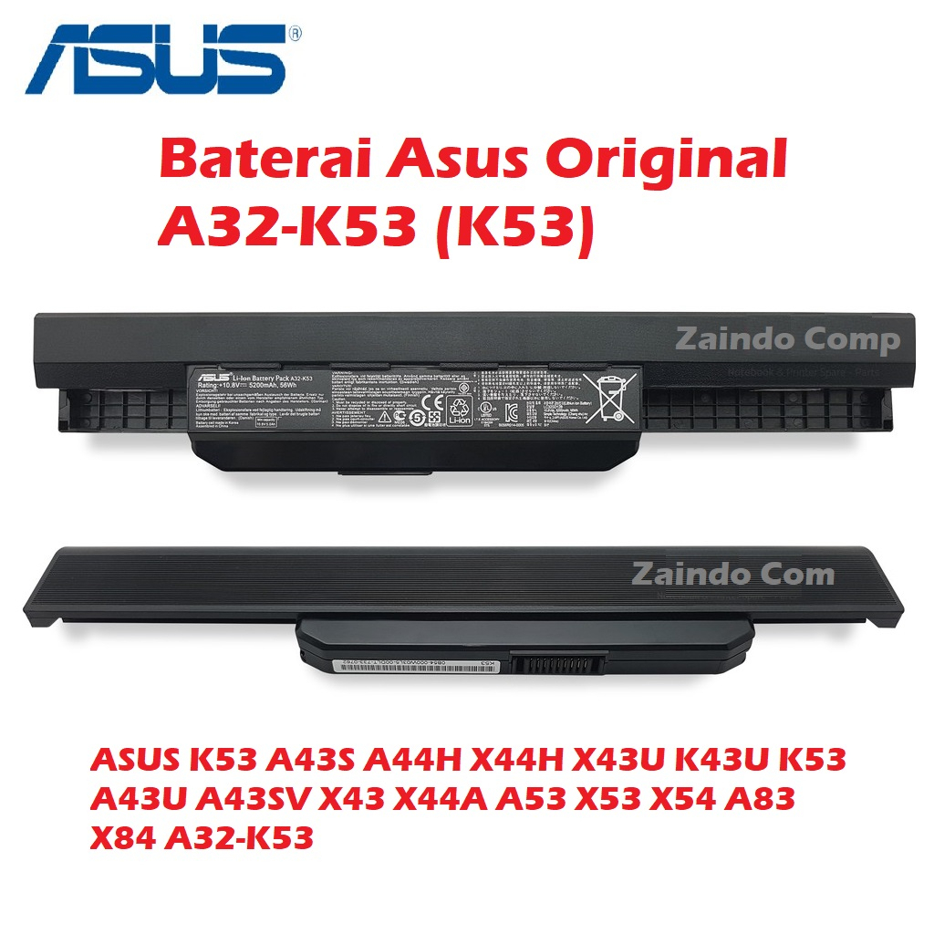 ORIGINAL BATERAI ASUS  A32-K53 K53 A43S A44H X44H X43U K43U K53 A43U A43SV X43 X44A A53 X53 X54 A83 X84 A32-K53 A43 A43JC A43U A43S A43SV A43JN A53 K43S K43TA K53U K53S K53JC K53SE K53SJ ORIGINAL, ASUS A43, A44, A53, A54, X43, X44, K43, K53, X53, X54