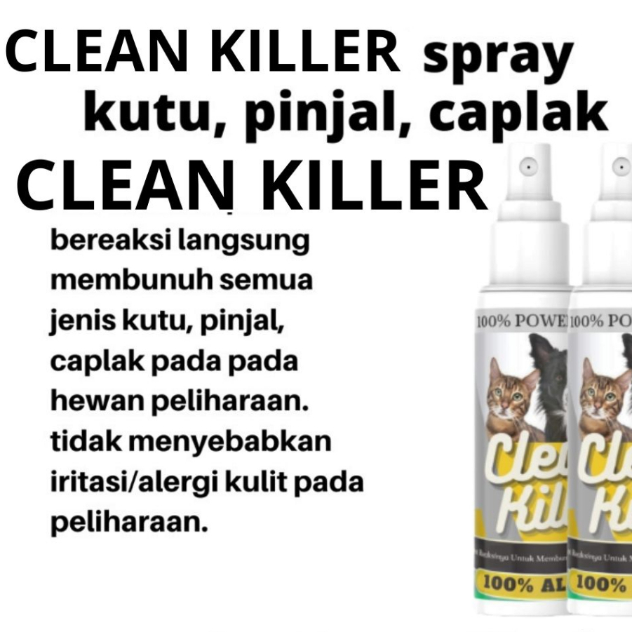 Clean Killer Pembasmi Kutu Kucing Kutu Pasir Telur Kutu Bulu Pinjal Caplak Anjing Kucing FEFARM